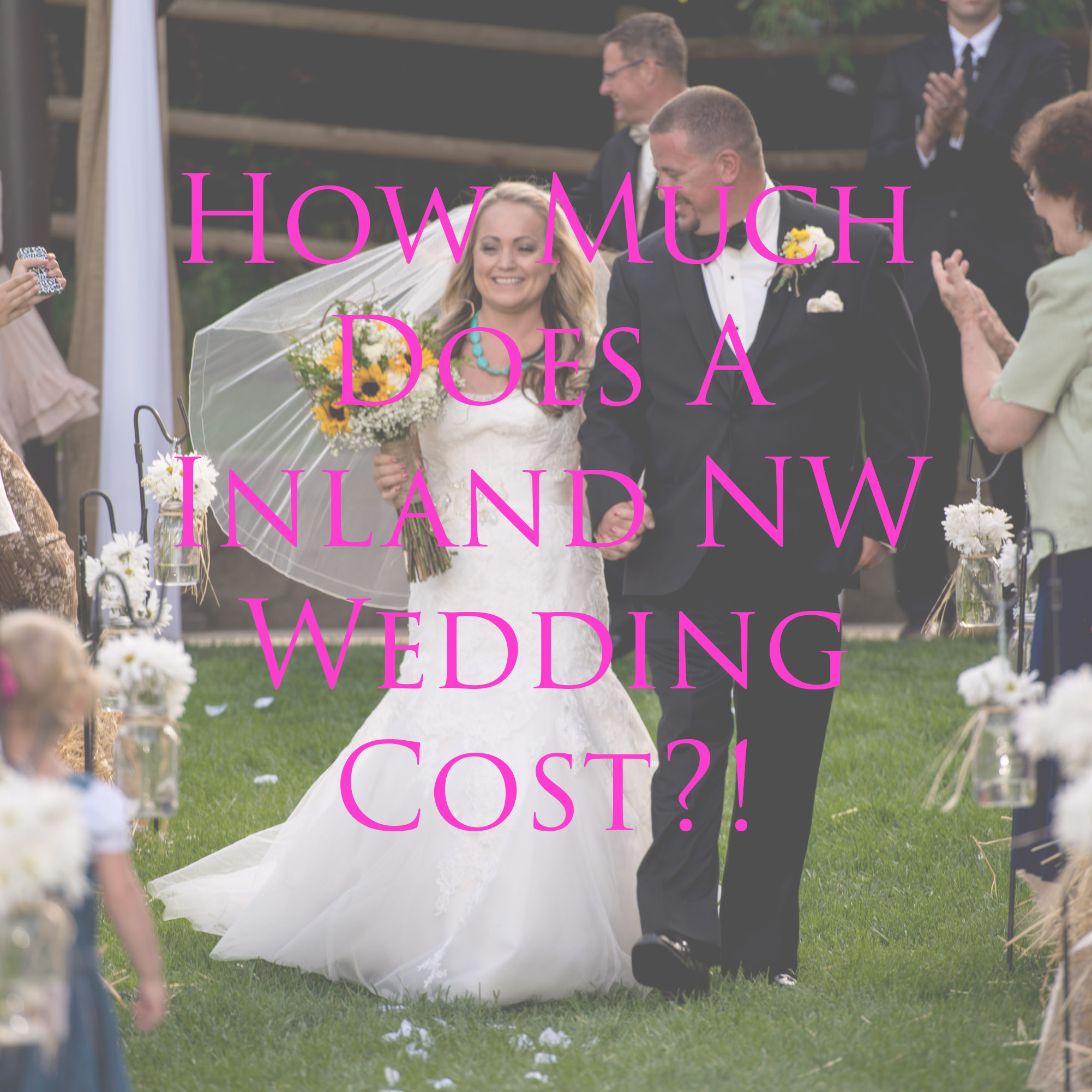 wedding-planning-101-how-much-does-a-inland-nw-wedding-cost-amanda